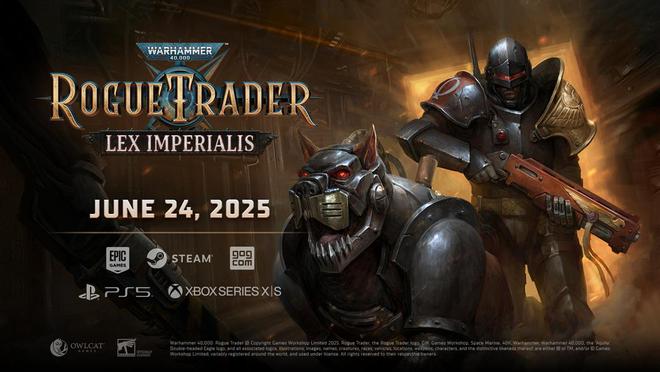 《战锤40K : 行商浪人》第二个DLC“帝国法典”发售日预告：6月24日上线